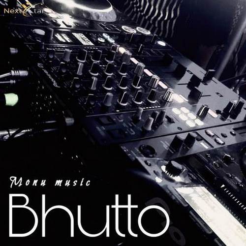 دانلود آهنگ Bhutto Monu Music
